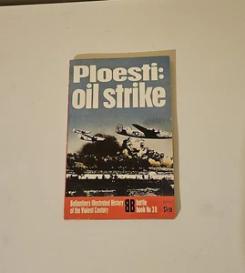 Ploesti: Ölschlag von Sweetman PB Ballantine 1974 B-24 Überfall auf rumänisches Öl - Bild 1 von 8