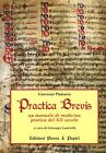 Practica Brevis Un Manuale Di Medicina Pratica Del Xii Secolo Ediz Ital