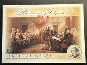 2006 Topps Declaration of Independence Elbridge Gerry - Picture 1 of 2