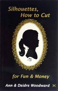 Silhouettes, How to Cut for Fun and Money Book & Kit - Deidre, Woodward - Bild 1 von 2
