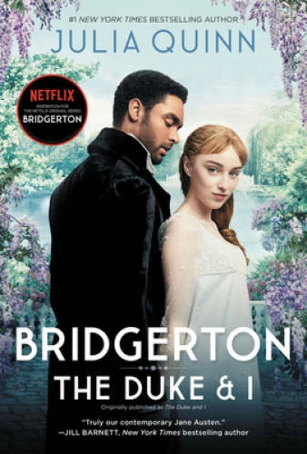 Bridgerton [TV Tie-in]: The Duke and I (Bridgertons) By Quinn, Julia - GOOD - Image 1 of 1