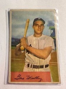 K78,884 - 1954 Bowman #209 Gene Woodling UER