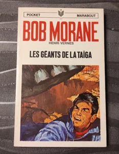 BOB MORANE 29 LES GEANTS DE LA TAIGA H. VERNES MARABOUT POCKET TYPE 9 1971 - Bild 1 von 3