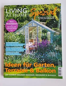 Living at Home SPEZIAL Nr. 33/2022 Ideen für Garten,Terrasse & Balkon,Neu - Bild 1 von 1