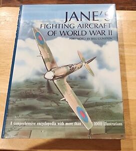 Jane’s Fighting Aircraft Of World War II, Forward Bill Gunston 1992 Military DJ