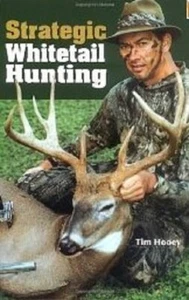 Strategic Whitetail Hunting by Tim Hooey - Softcover - Imagen 1 de 1