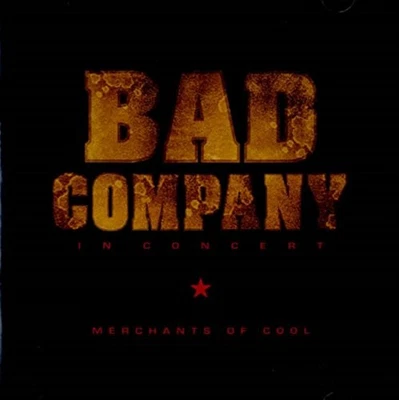 Bad Company - In Concert - Merchants Of Cool - Bad Company CD UKVG The Cheap - Bild 1 von 2