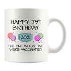 79th Birthday Mug 79th Birthday Gift For Women Men Gift For 79th Birthday 79th