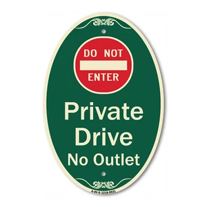 Designer Series Oval - Private Drive No Outlet With Do Not Enter Symbol - Picture 1 of 4