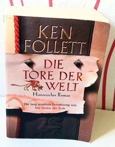 Ken Follett / Die Tore Zur Welt / Historischer Roman / gebraucht 🌷 - Bild 1 von 4