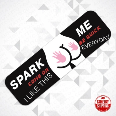 Linda pegatina divertida universal Spark Me Everyday Butt para decoración de auto SUV calcomanía Foto 1 de 4