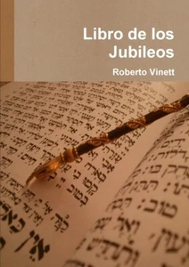 Libro de los Jubileos (Spanish Edition) PAPERBACK– 2014 Spanish Edition by ... - Bild 1 von 1