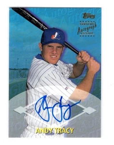 2000 Topps Traded Autograph #TTA2 Andy Tracy Montreal Expos Rookie - Bild 1 von 2