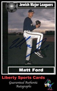 2003 Jewish Major League Matt Ford #142 Authentic Autographed Card Brewers