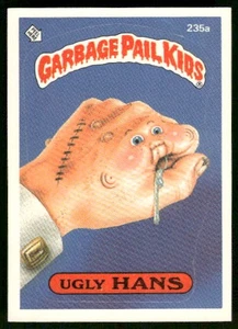 1986 Topps Garbage Pail Kids Series 6 #235a Ugly Hans - Picture 1 of 2