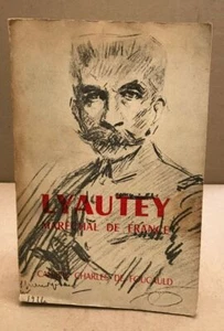 Lyautey Marschall von Frankreich | De Foucauld Charles | Guter Zustand - Bild 1 von 1