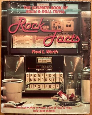 “Rock Facts: The Ultimate Book of Rock & Roll Trivia” by Fred L. Worth - Image 1 of 4