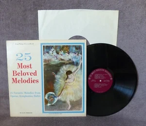 25 Most Beloved Melodies From Operas Symphonies and Ballet LP Vinyl Stereo 1969 - Picture 1 of 9