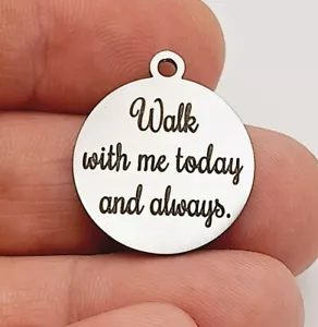 Walk with me today and always Charms, loss , Wedding aisle, Mum, Dad pendant - Picture 1 of 5