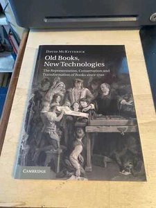 McKitterick: Old Books, New Technologies: Representation, Conservation & Transfo - Picture 1 of 1