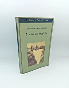 "L'UOMO COL CAPPELLO" Alexander Lernet-Holenia, Adelphi 1994 - 9788845910654 - Imagen 1 de 2