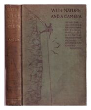 KEARTON, RICHARD (1862-1928) With nature & a camera : being the adventures and o