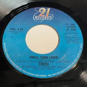 Cheri - Small Town Lover / I Can't Stop The Feeling 45 - Soul Disco - Picture 1 of 1
