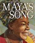 Maya’s Song - Hardcover, by Watson Renée - Very Good