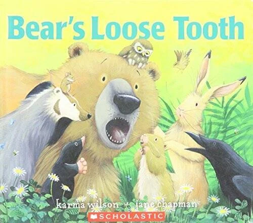 Bear's Loose Tooth - Paperback By Karma Wilson - GOOD Foto 1 de 1
