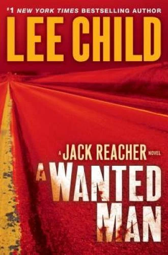 A Wanted Man (Jack Reacher) - Hardcover By Child, Lee - GOOD Foto 1 de 1