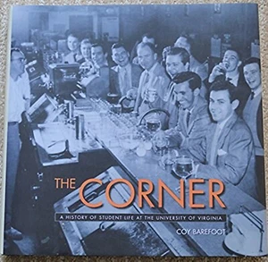 The Corner: A History of Student Life at the University of Virginia - Picture 1 of 1