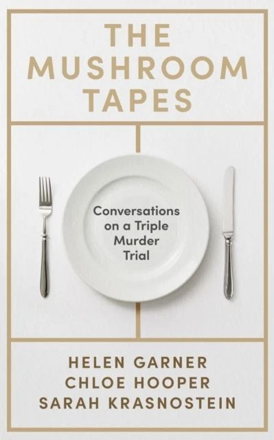 The Mushroom Tapes by Helen Garner Hardback - Image 1 of 1