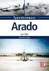 Typenkompass Arado ~ Alexander Lüdeke ~  9783613043107