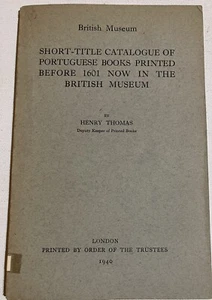 1940 British Museum Short-title Catalogue Portuguese Books Printed Before 1601 - Picture 1 of 4