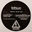 Tetsuo - Never Over Ep, 12", (Vinyl)