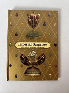 IMPÉRIAL SURPRISES A Pop-Up Book of Fabergé chefs-d'œuvre Margaret Kelly, 1994, HC