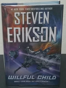 Willful Child von Steven Erickson - signiert 1. Hb. Edn. - Bild 1 von 4