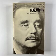 H.G. Wells By Lovat Dickson His Turbulent Life And Time Paperback Biography Book