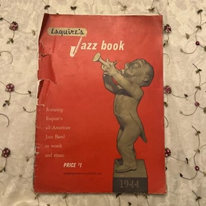 Esquire’s Jazz Book Featuring Esquire’s All-American Jazz Band 1944 Fair-Poor - Picture 1 of 6