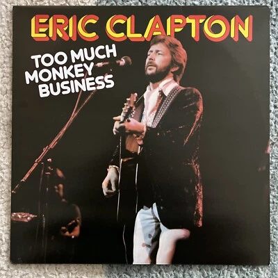 Eric Clapton - Too Much Monkey Business LIVE (Astan 20118) Switzerland NM/VG+ - Image 1 of 4