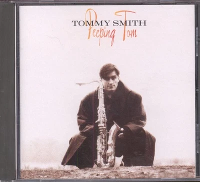Tommy Smith Peeping Tom CD UK Blue Note 1990 CDP7943352 - Bild 1 von 3