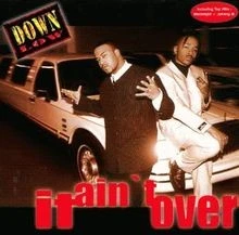 It AinT Over von Down Low | CD | Zustand akzeptabel - Bild 1 von 2