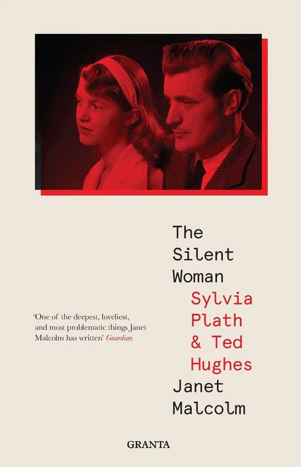 The Silent Woman: Sylvia Plath And Ted Hughes by Janet Malcolm (English) Paperba - Image 1 of 1
