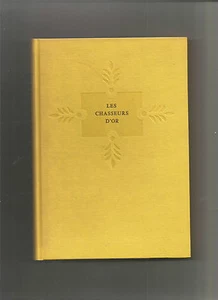 Les chasseurs d'or - James-Oliver Curwood - la guilde des jeunes - Picture 1 of 1