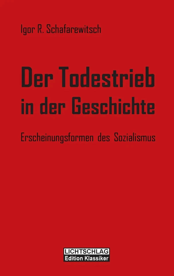 Der Todestrieb in der Geschichte Erscheinungsformen des Sozialismus Taschenbuch - Bild 1 von 1
