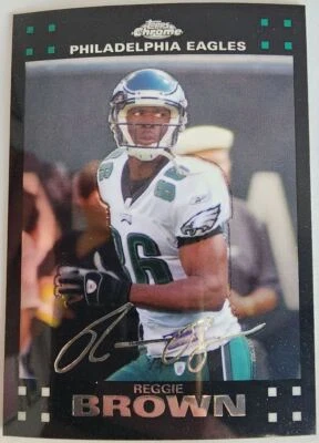 2007 Topps Chrome Reggie Brown Philadelphia Eagles #TC137 - Image 1 of 2