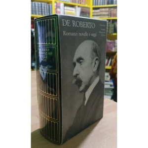 Federico De Roberto, ROMANZI NOVELLE E SAGGI. I Meridiani Mondadori 1998 VERISMO - Picture 1 of 4