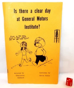 Gibt es einen klaren Tag im GENERAL MOTORS INSTITUTE? Buch Softcover Hubbard Kohls - Bild 1 von 14