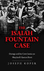 The Isaiah Fountain Case (1) by Koper, Joseph