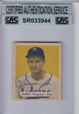 1949 Bowman Elwin Preacher Roe SIGNED ROOKIE CARD  Brooklyn Dodgers   C.A.S. COA